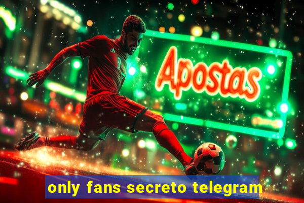 only fans secreto telegram